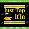 Just Tap It in SVG, Tap Tap Taparoo SVG PNG