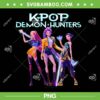 Kpop Demon Hunter Huntrix Poster PNG, Huntrix Band Pose PNG Kpop Demon Hunter Huntrix Poster PNG, Huntrix Band Pose PNG