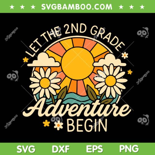 Let the 2nd Grade Adventure Begin SVG, Second Grade Teacher Retro SVG PNG