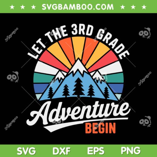 Let the 3rd Grade Adventure Begin SVG, Third Grade Teacher 2026 SVG PNG