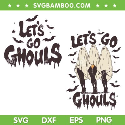 Lets Go Ghouls SVG PNG, Ghouls Ghost Halloween Retro SVG, Spooky Witch Ghost
