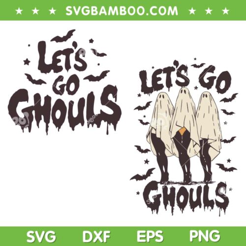 Lets Go Ghouls SVG PNG, Ghouls Ghost Halloween Retro SVG, Spooky Witch Ghost
