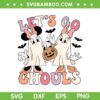 Lets Go Ghouls Minnie Daisy SVG, Halloween Disney Mouse Ghost SVG PNG Lets Go Ghouls Minnie Daisy SVG, Halloween Disney Mouse Ghost SVG PNG