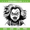 Chucky Scary Doll SVG, Halloween Chucky Scary drip Horror SVG PNG