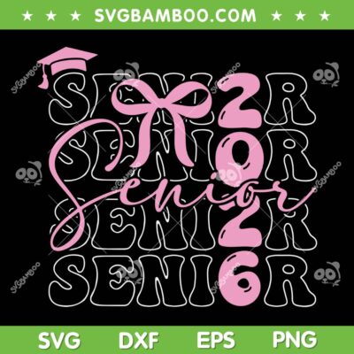 Senior 2026 SVG, Class of 2026 Coquette Bow SVG PNG, Graduation 2026