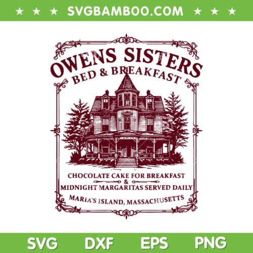 Owens Sisters Bed Breakfast SVG, Witchy Halloween Love SVG PNG, Vintage Witch Magic