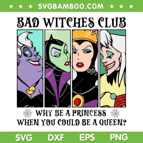 Bad Witches Club SVG PNG, Disney Villains Wicked Halloween SVG