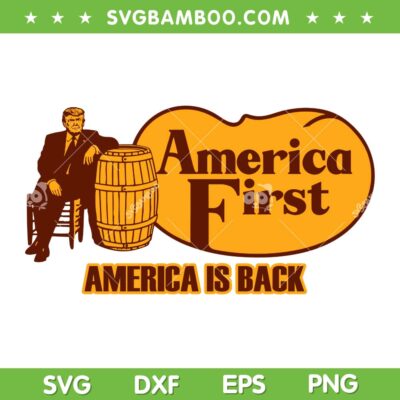 Trump America First Barrel SVG, Trump America is Back SVG PNG, I Got Pegged At Cracker Barrel