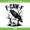 F-Caw-F Funny PNG, Black Crow Meme PNG, Black Bird PNG F-Caw-F Funny PNG, Black Crow Meme PNG, Black Bird PNG