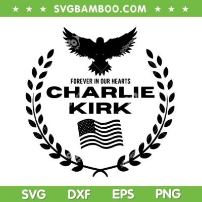 Charlie Kirk Memorial SVG, Charlie Kirk American Flag SVG PNG, Patriotic Eagle SVG Charlie Kirk Memorial SVG, Charlie Kirk American Flag SVG PNG, Patriotic Eagle SVG