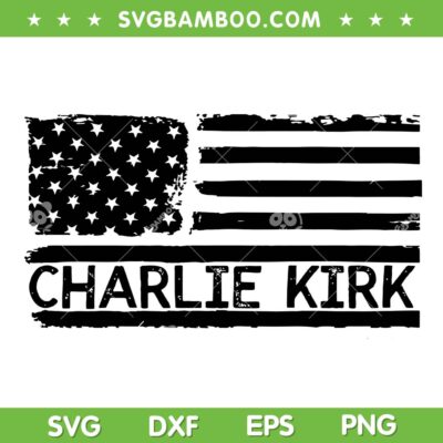 Charlie Kirk American Flag SVG, Pray for Charlie Kirk SVG