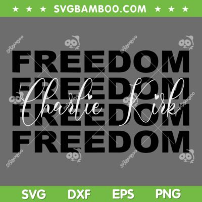 Charlie Kirk Freedom SVG PNG, Patriot Charlie 2025 SVG