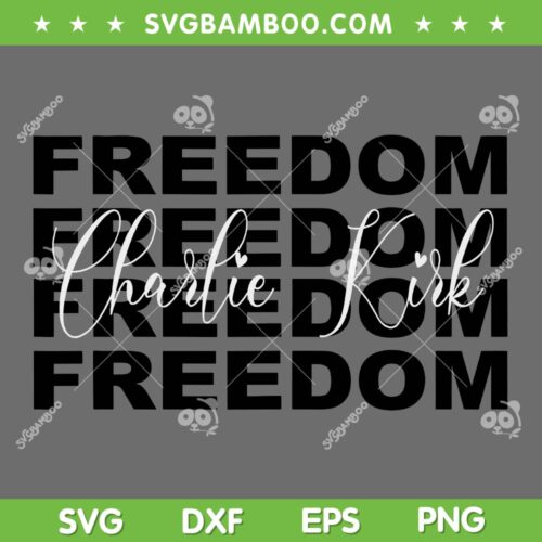 Charlie Kirk Freedom SVG PNG, Patriot Charlie 2025 SVG