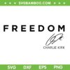 Charlie Kirk Freedom Signature SVG, Freedom Patriot Charlie SVG PNG Charlie Kirk Freedom Signature SVG, Freedom Patriot Charlie SVG PNG