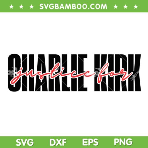 Justice For Charlie Kirk SVG, Pray for Charlie Kirk SVG PNG