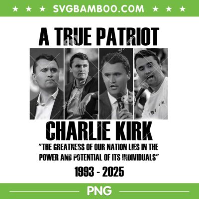 Charlie Kirk 1993 2025 PNG, Charlie Kirk Great American Patriot PNG, Charlie Kirk Memory PNG Charlie Kirk 1993 2025 PNG, Charlie Kirk Great American Patriot PNG, Charlie Kirk Memory PNG
