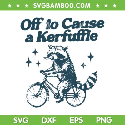 Funny Raccoon Tomfoolery Meme SVG, Raccoon Off to Cause a Kerfuffle SVG PNG Funny Raccoon Tomfoolery Meme SVG, Raccoon Off to Cause a Kerfuffle SVG PNG