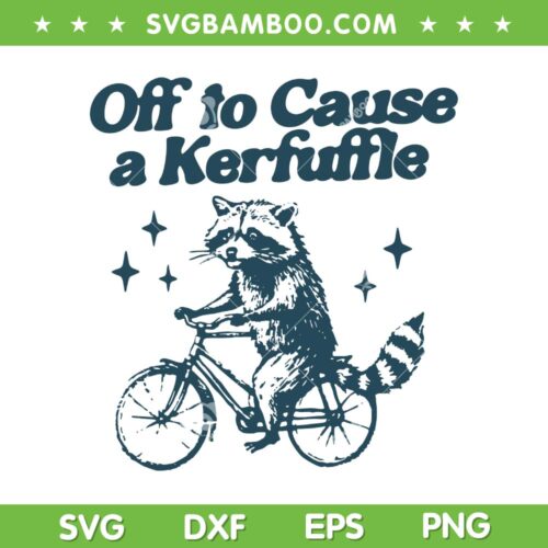 Funny Raccoon Tomfoolery Meme SVG, Raccoon Off to Cause a Kerfuffle SVG PNG
