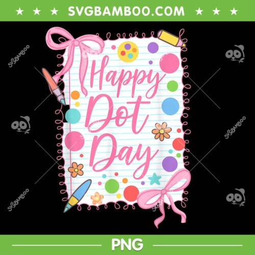 Happy Dot Day Bow Coquette PNG, Teacher Girl Happy Dot Day 2025 PNG
