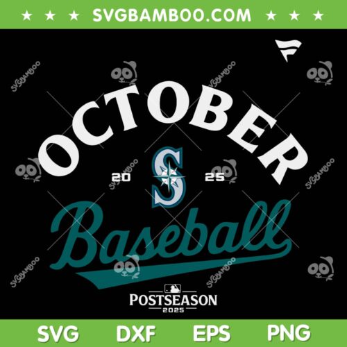Seattle Mariners October Baseball SVG, Mariners October Baseball SVG PNG