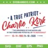 Memorial Charlie Kirk SVG, A True Patriot Charlie Kirk 2025 SVG PNG Memorial Charlie Kirk SVG, A True Patriot Charlie Kirk 2025 SVG PNG
