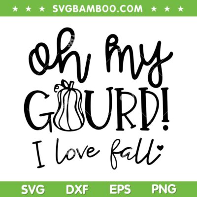 Oh my Gourd i Love Fall SVG, Halloween Quote Lover SVG PNG Oh my Gourd i Love Fall SVG, Halloween Quote Lover SVG PNG