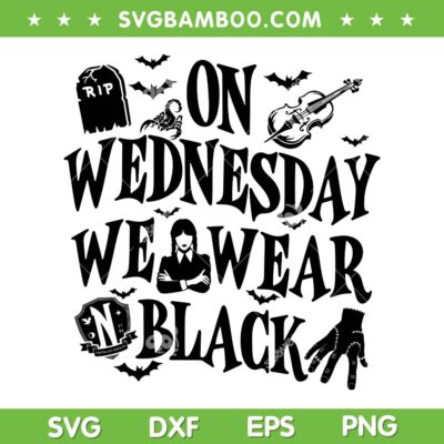 On Wednesday We Wear Black SVG, Wednesday icons Collage SVG PNG On Wednesday We Wear Black SVG, Wednesday icons Collage SVG PNG