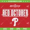 Phillies Red October 2025 SVG, Philadelphia Phillies October Baseball SVG PNG Phillies Red October 2025 SVG, Philadelphia Phillies October Baseball SVG PNG