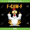 Rooster F-Caw-F PNG, Chicken Middle Finger Meme PNG Rooster F-Caw-F PNG, Chicken Middle Finger Meme PNG