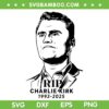 RIP Charlie Kirk 2025 SVG PNG, Charlie Kirk Portrait SVG