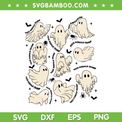Ghost Subtle Anti Trump SVG, Cute Ghost Fuck Donald Trump SVG PNG