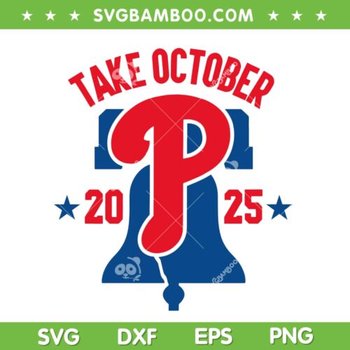 Phillies Take October 2025 SVG PNG, Philadelphia Phillies Red October SVG