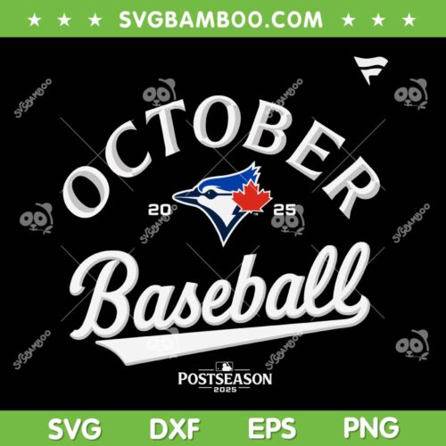 Toronto Blue Jays October Baseball SVG, MLB Playoff 2025 Toronto Blue Jays SVG
