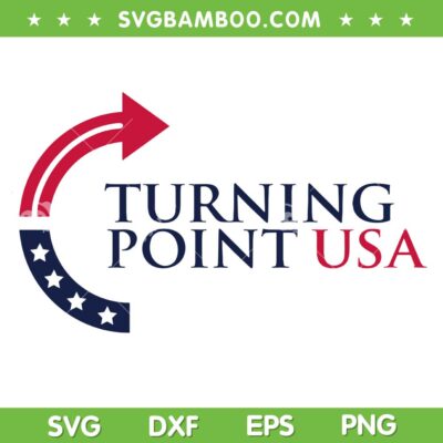 Turning Point USA SVG, Charlie Kirk Turning Point SVG PNG