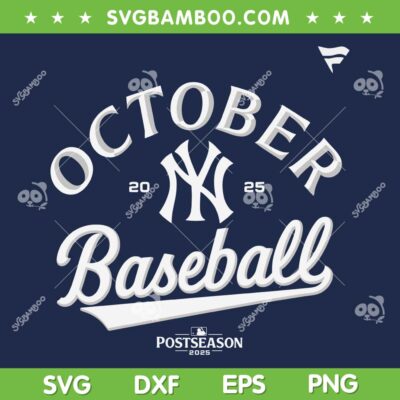 Yankees October Baseball SVG, New York Yankees October SVG PNG
