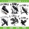 F Caw F Bundle SVG, Black Crow F-Caw-F PNG Bundle, Funny Raven SVG Bundle F Caw F Bundle SVG, Black Crow F-Caw-F PNG Bundle, Funny Raven SVG Bundle