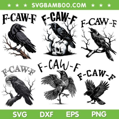 F Caw F Bundle SVG, Black Crow F-Caw-F PNG Bundle, Funny Raven SVG Bundle F Caw F Bundle SVG, Black Crow F-Caw-F PNG Bundle, Funny Raven SVG Bundle