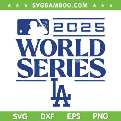 Dodgers 2025 World Series SVG PNG, Los Angeles Baseball World Series SVG