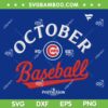 Chicago Cubs October Baseball 2025 SVG, MLB Postseason Picture 2025 SVG PNG, Cubs October DXF SVG PNG EPS Chicago Cubs October Baseball 2025 SVG, MLB Postseason Picture 2025 SVG PNG, Cubs October DXF SVG PNG EPS