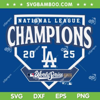 World Series 2025 Dodgers Champions SVG, Los Angeles Dodgers Won World Series SVG PNG