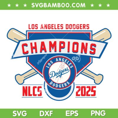 Dodgers Championship NLCS 2025 SVG, Los Angeles Dodgers NLCS Champs SVG PNG Dodgers Championship NLCS 2025 SVG, Los Angeles Dodgers NLCS Champs SVG PNG