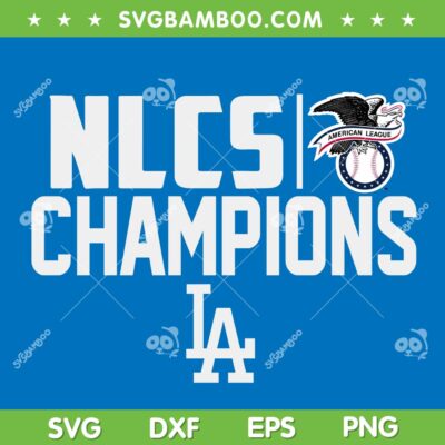 Dodgers NLCS 2025 Champions SVG, Los Angeles Dodgers Championship 2025 SVG PNG