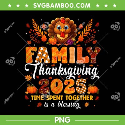 Family Thanksgiving 2025 PNG, Turkey Family Matching PNG Family Thanksgiving 2025 PNG, Turkey Family Matching PNG