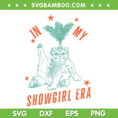 Funny Cat Showgirl SVG PNG, Karma Cat in My Showgirl Era SVG Funny Cat Showgirl SVG PNG, Karma Cat in My Showgirl Era SVG