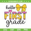 Hello First Grade Coquette Bow SVG, Girls Boys Back to School Pencil SVG PNG