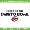 Here for The Benito Bowl SVG, Puerto Rico Flag Football SVG PNG Here for The Benito Bowl SVG, Puerto Rico Flag Football SVG PNG