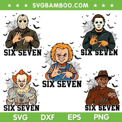 Horror Movie Characters 6 7 SVG Bundle, Jason Myers Freddy Chucky Pennywise Six Seven SVG Bundle