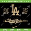 World Series Dodgers 2025 SVG, Los Angeles Dodgers MLB WS 2025 SVG PNG