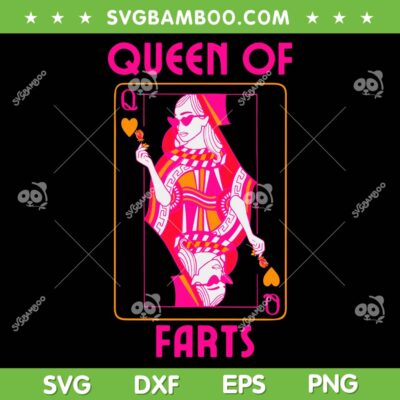 Queen of Farts Playing Card SVG, Queen Card Embarrassing Joke SVG PNG Queen of Farts Playing Card SVG, Queen Card Embarrassing Joke SVG PNG