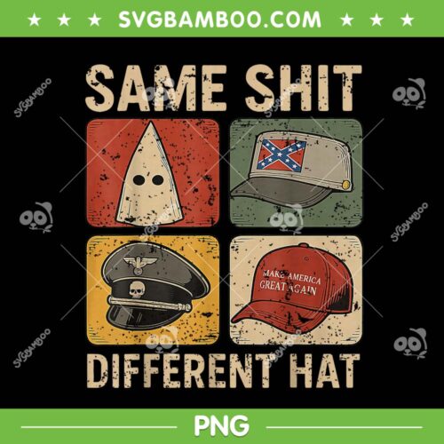 Same Shit Different Hat PNG, Retro Funny Jokes Hat PNG, Trending Meme 2025 PNG